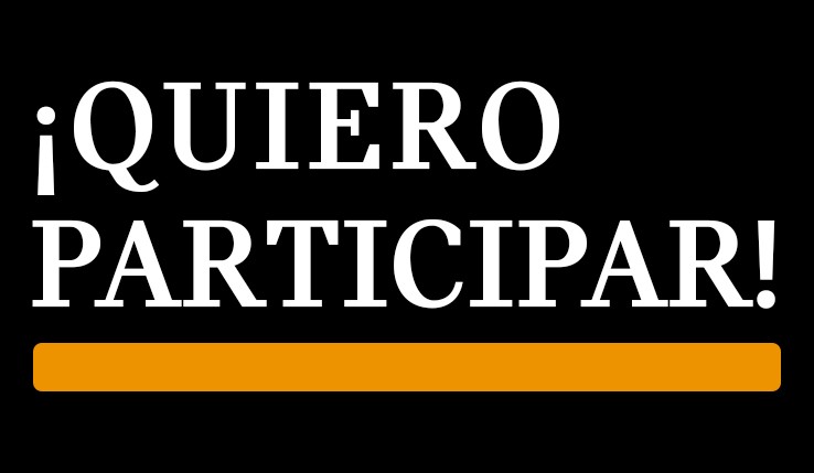 QUIERO PARTICIPAR